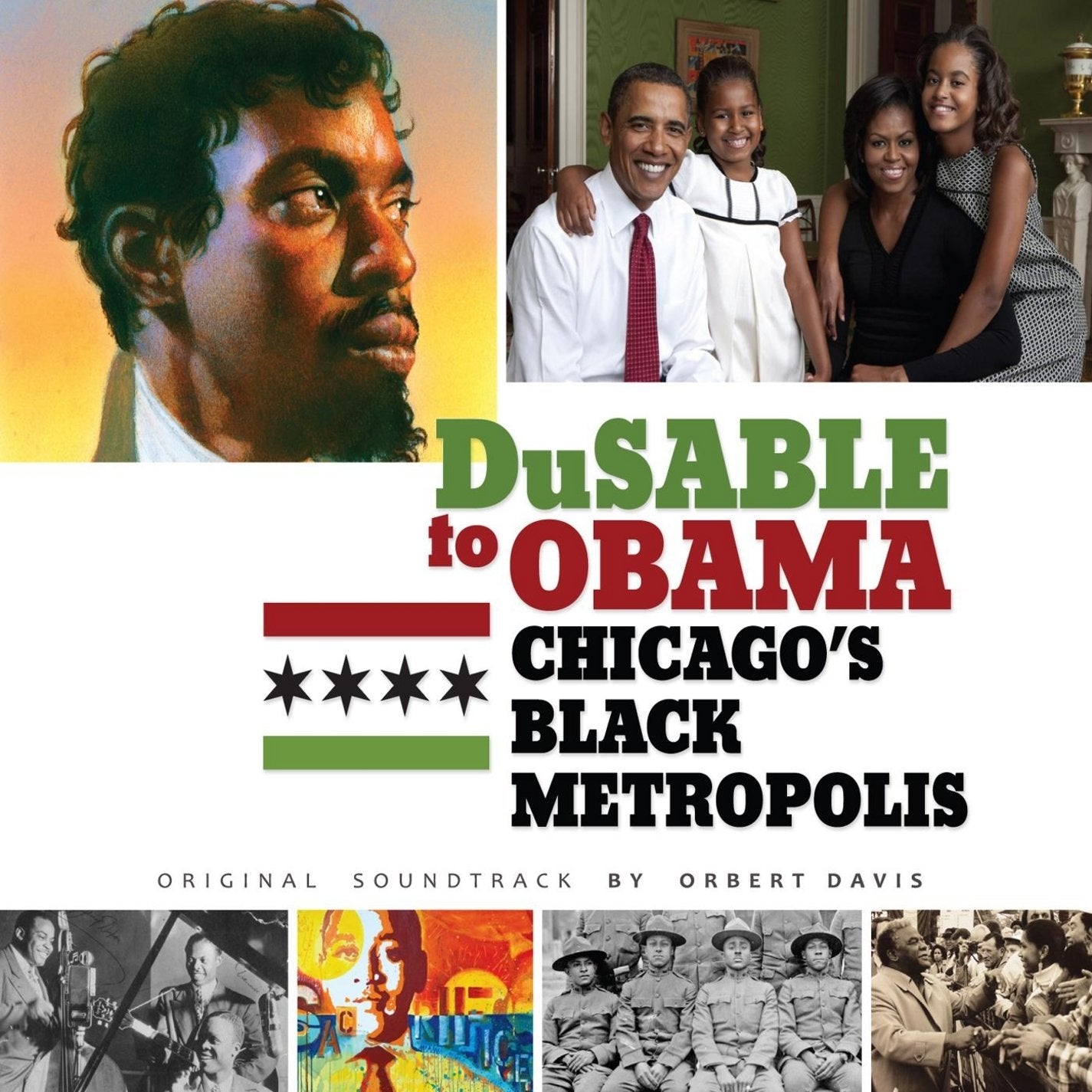 Dusable to Obama: Chicago's Black Metropolis (Original Soundtrack