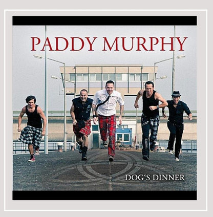 Paddy Murphy - Dog's Dinner