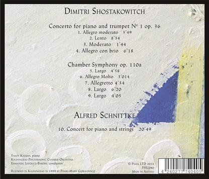 Dimitri Shostakovich: Concerto No. 1 for Piano & Orchestra - Alfred Schnittke: Chamber Symphony op. 110a