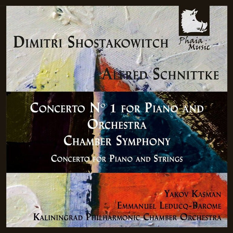 Dimitri Shostakovich: Concerto No. 1 for Piano & Orchestra - Alfred Schnittke: Chamber Symphony op. 110a