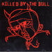 Killed By the Bull