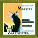 Marsyas / Zarathustra
