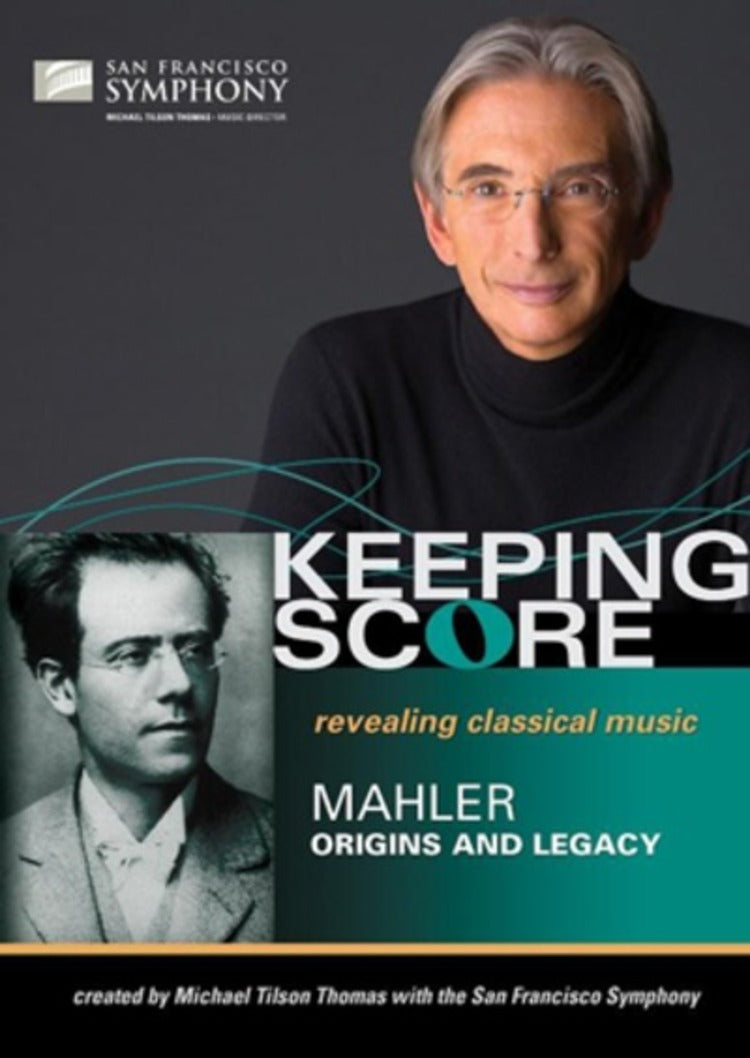 Mahler - Origins and Legacy: San Francisco Symphony...