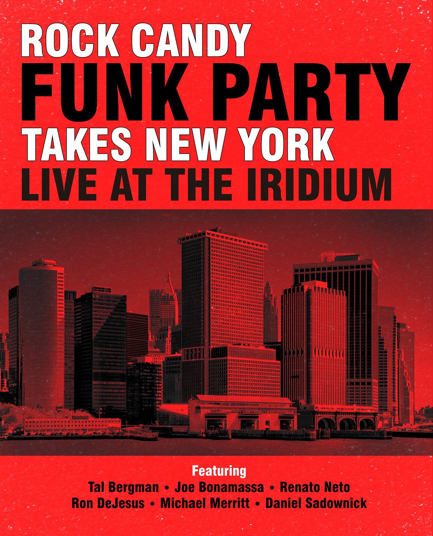 Rock Candy Funk Party Takes New York: Live at the