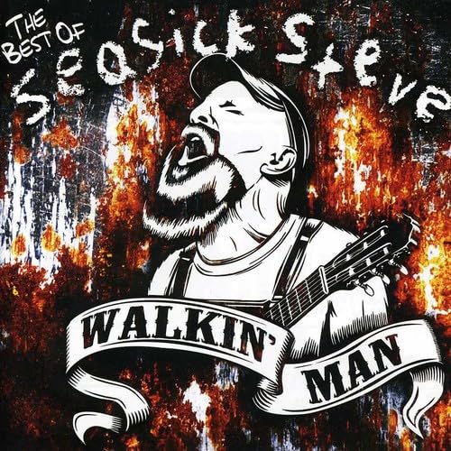Walkin' Man-The Best of Seasick Steve