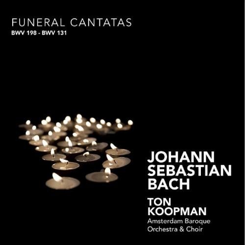 Funeral Cantatas (Koopman, Amsterdam Baroque Orc/choir)