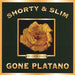 Gone Platano