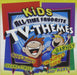 Kids Favorite TV Themes