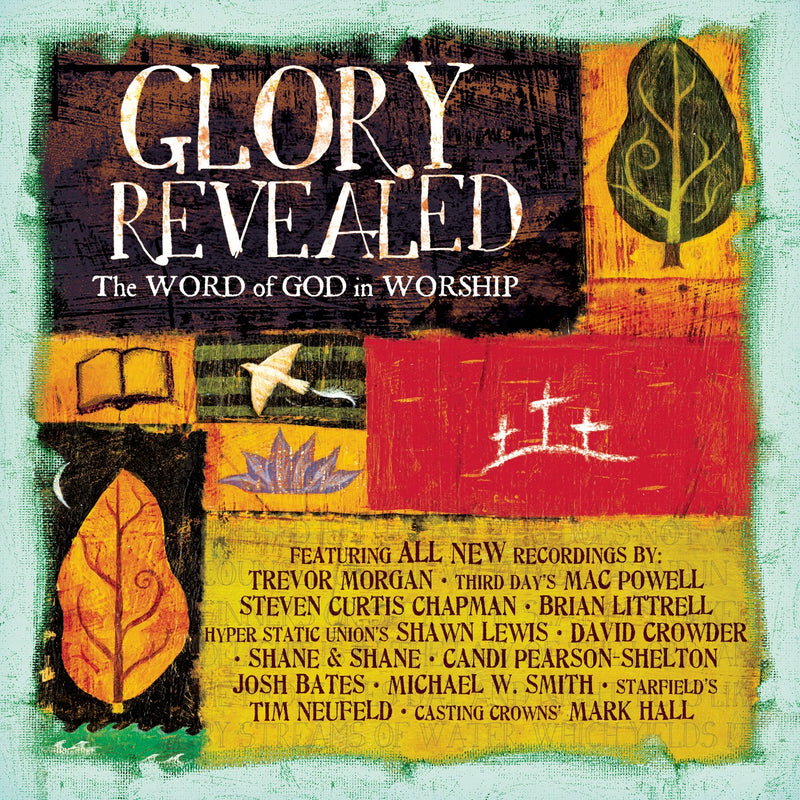 Glory Revealed: The Word Of God in Worship