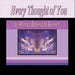 Every Thought of You