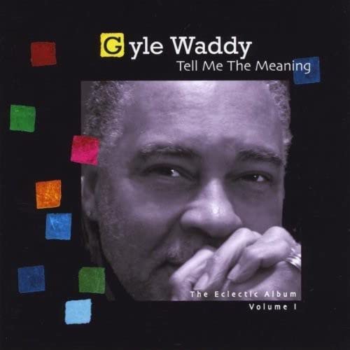 Eclectic Album: Tell Me the Meaning 1