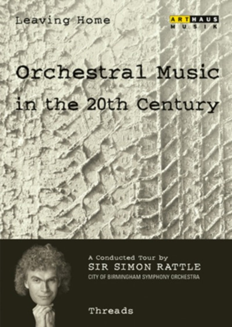 Leaving Home - Orchestral Music in the 20th Century: Volume 7