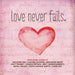 Love Never Fails