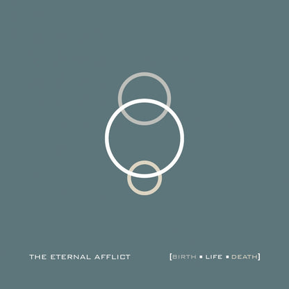 The Eternal Afflict - Birth Life Death (CD)