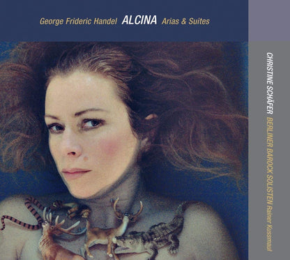 Schafer/Berliner Barock Soloisten - Alcina - Arias & Suites
