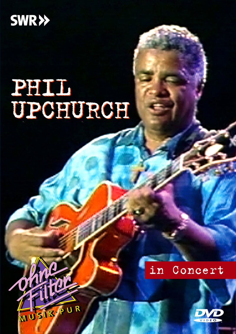 Phil Upchurch: In Concert