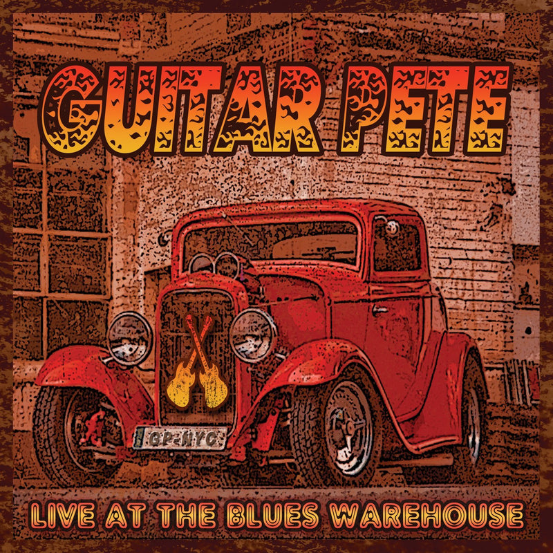 Guitar Pete - Live At The Blues Warehouse (Cd)