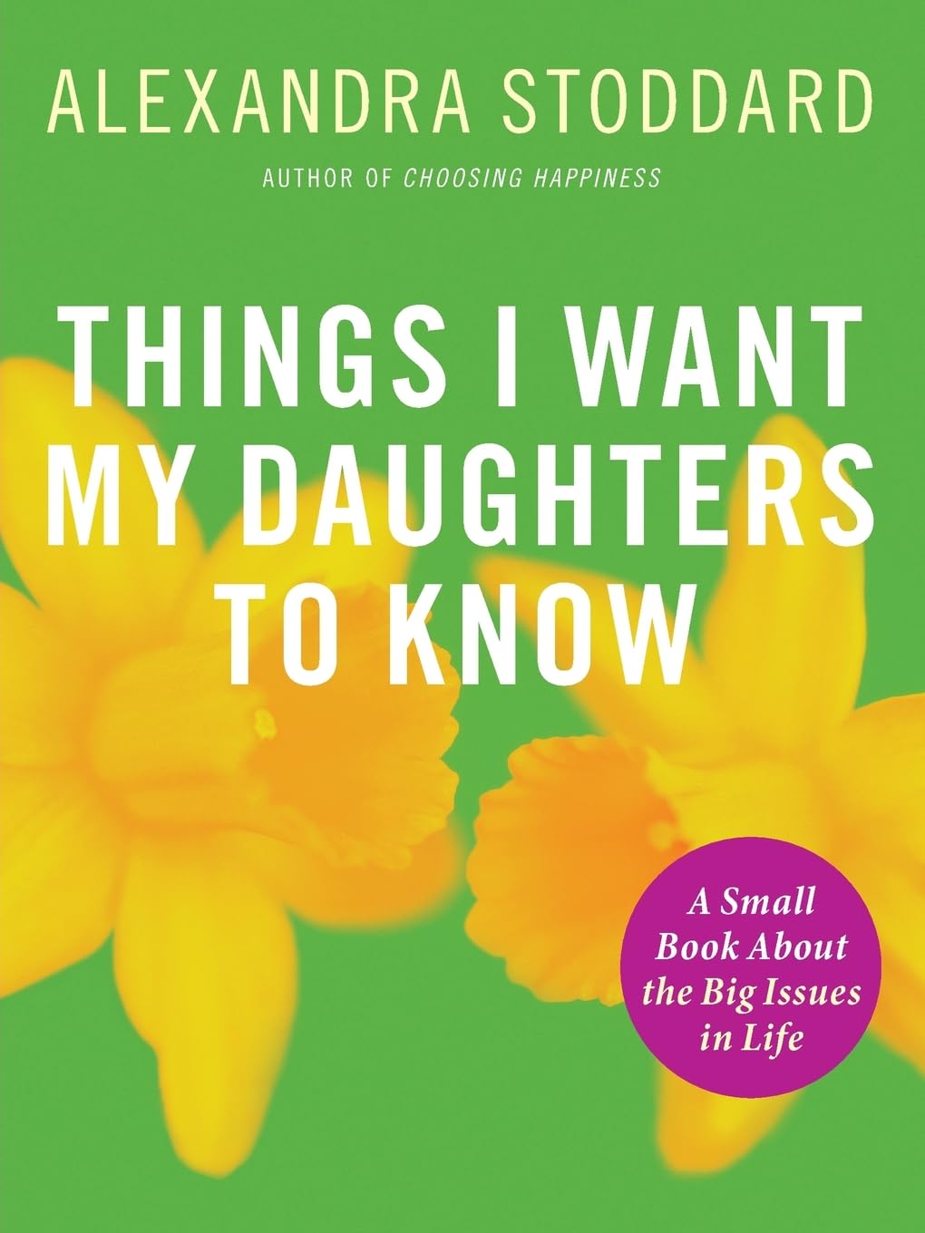 Things I Want My Daughters To Know