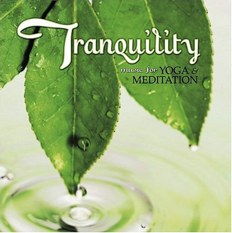 Tranquility-Music For Yoga & Meditation