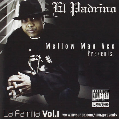 Mellow Man Ace Presents: La Familia 1