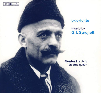 Ex Oriente: Muisc By G.I. Gurdjieff