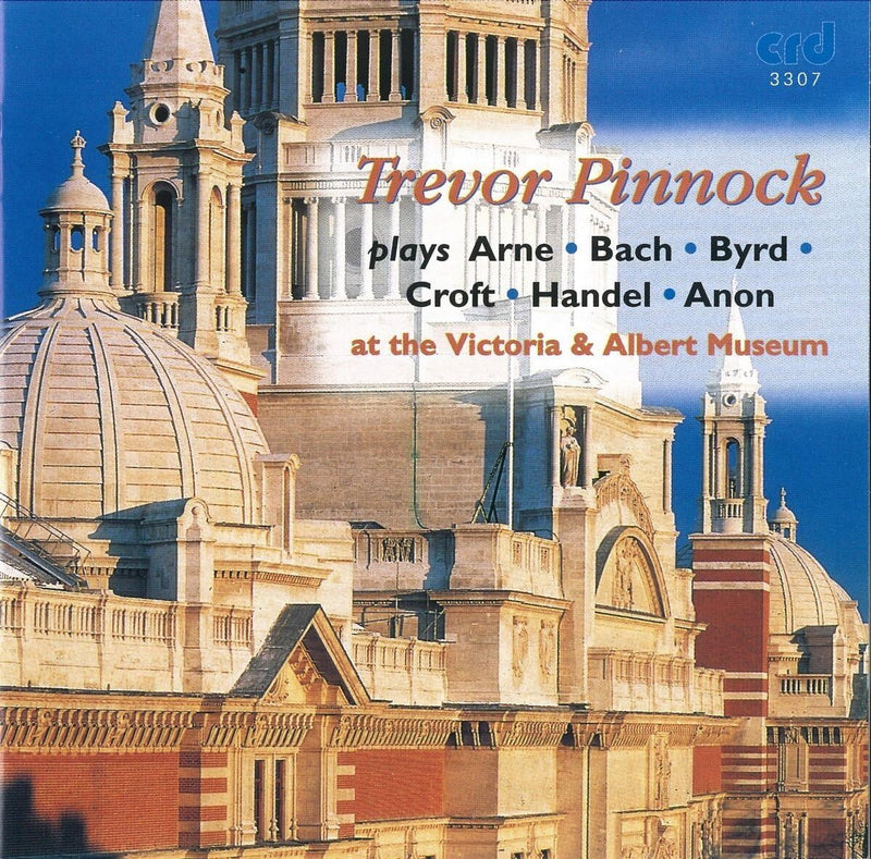 Pinnock At The Victoria und Albert Museum (Arne, Bach, Byrd, Croft, Händel