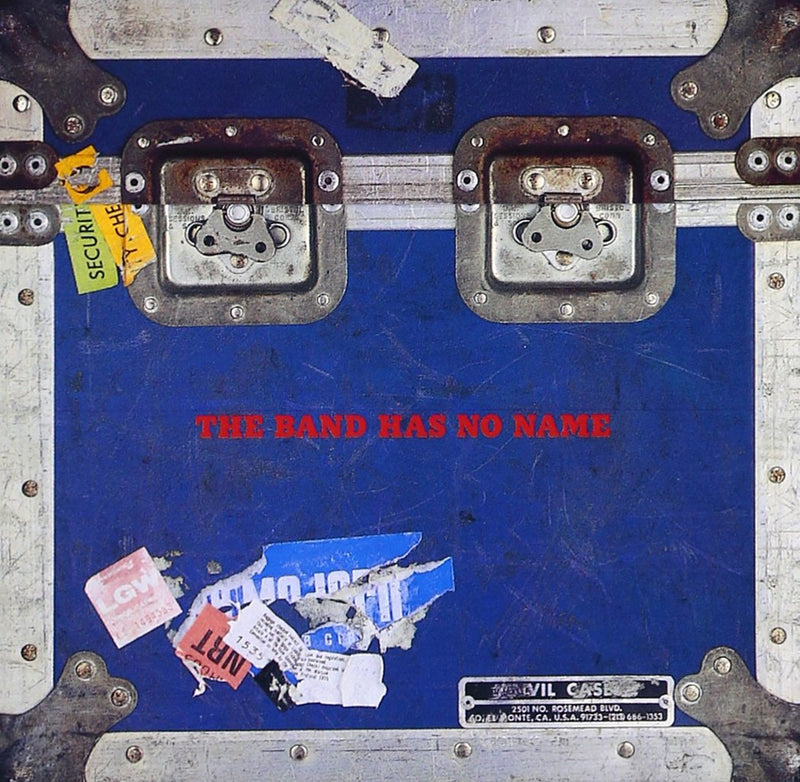 THE BAND HAS NO NAME