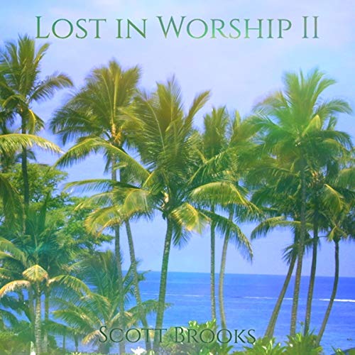 Scott Brooks - Lost in Worship II (1 CD