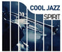 Spirit of Cool Jazz A