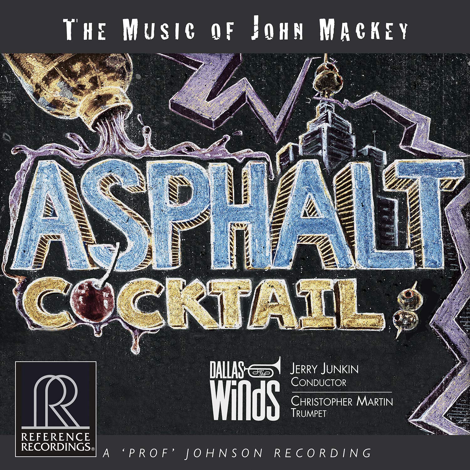 The Music of John Mackey: Asphalt Cocktail