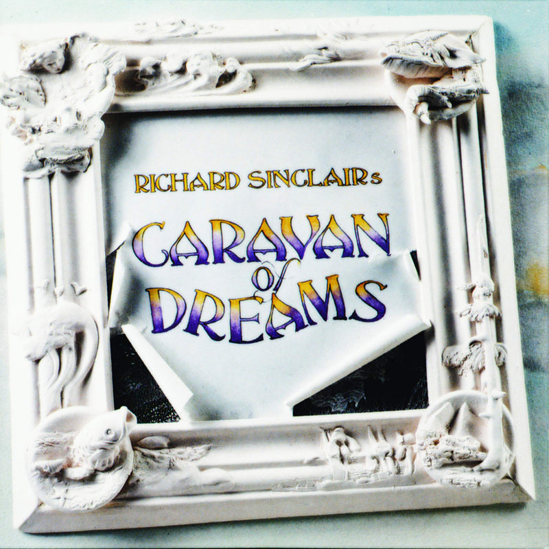 Sinclair's Caravan Of Dreams