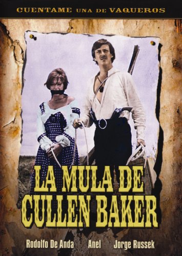 La Mula De Cullen Baker-Movie