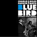 Bluebird: Legendary Savoy Sessions