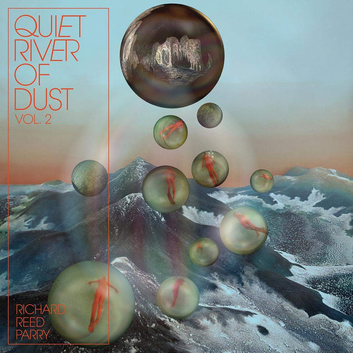 Quiet River of Dust - Volume 2