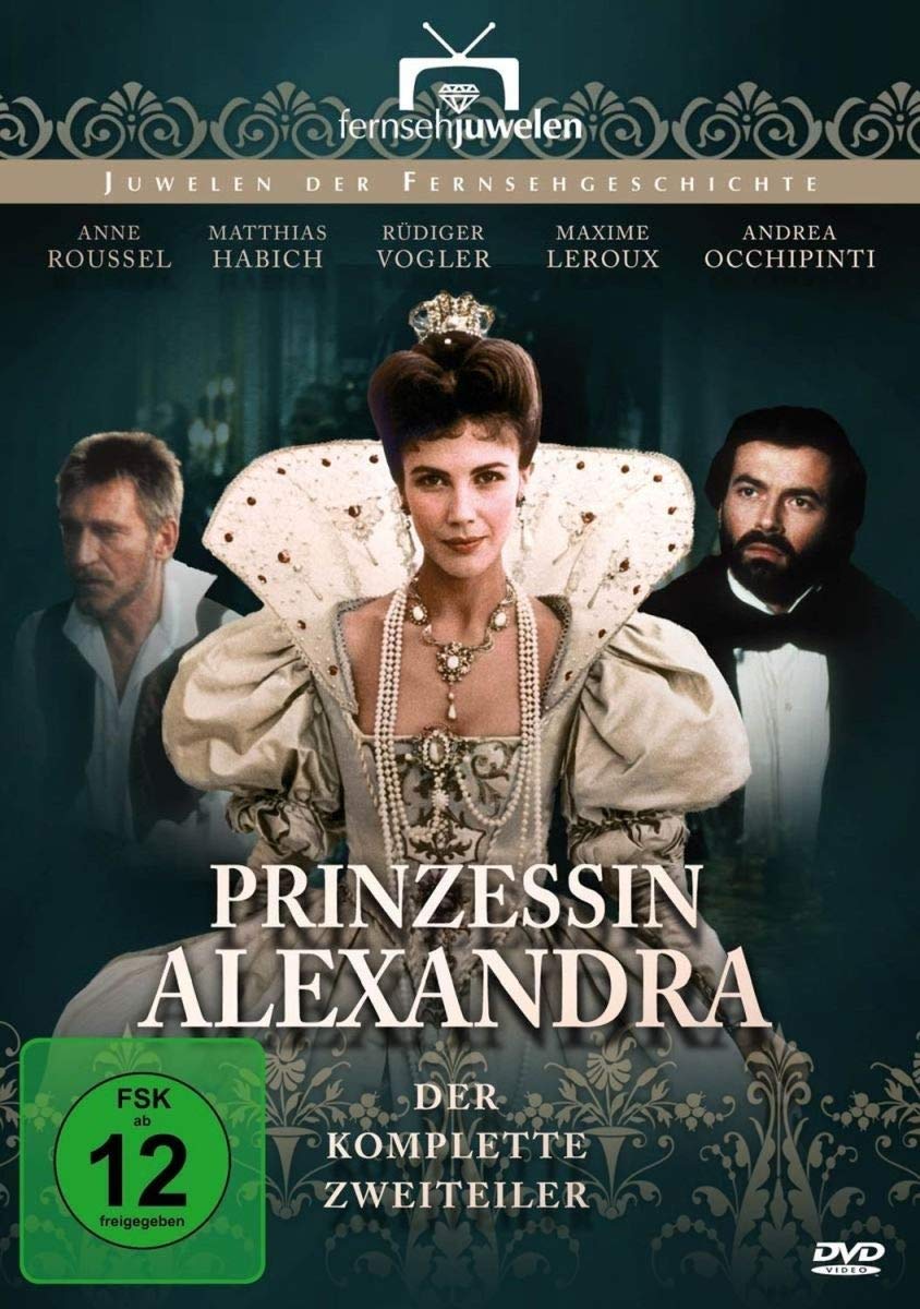 Prinzessin Alexandra - Der komplette Zweiteiler