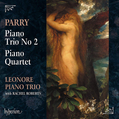 Parry: Piano Trio No. 2/Piano Quartet