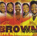Brown Sisters Live in Chicago
