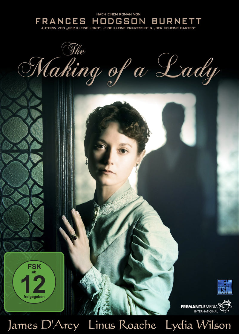 The Making of a Lady (Autorin: Frances Hodgson Burnett bekannt durch "Der kleine Lord"