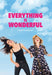 Everything Is Wonderful