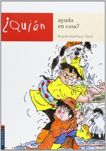 Quien Ayuda En Casa? / Who Helps At Home?
