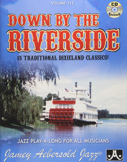 Volume 133: Down By The Riverside