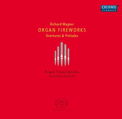 Richard Wagner: Organ Fireworks