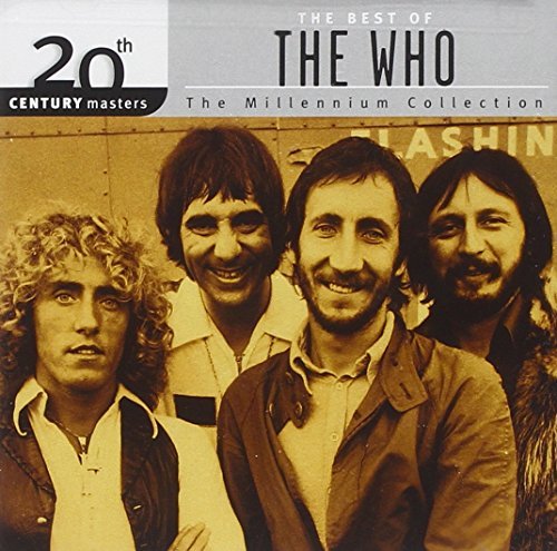 The Best Of The Who: 20TH CENTURY MASTERS THE MILLENIUM COLLECTION