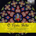 O Rosa Bella: Mass By Gilles Joye and Chansons By Dunstable and Bedyngham