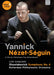 Yannick Nézet-Séguin: Portrait & Concert