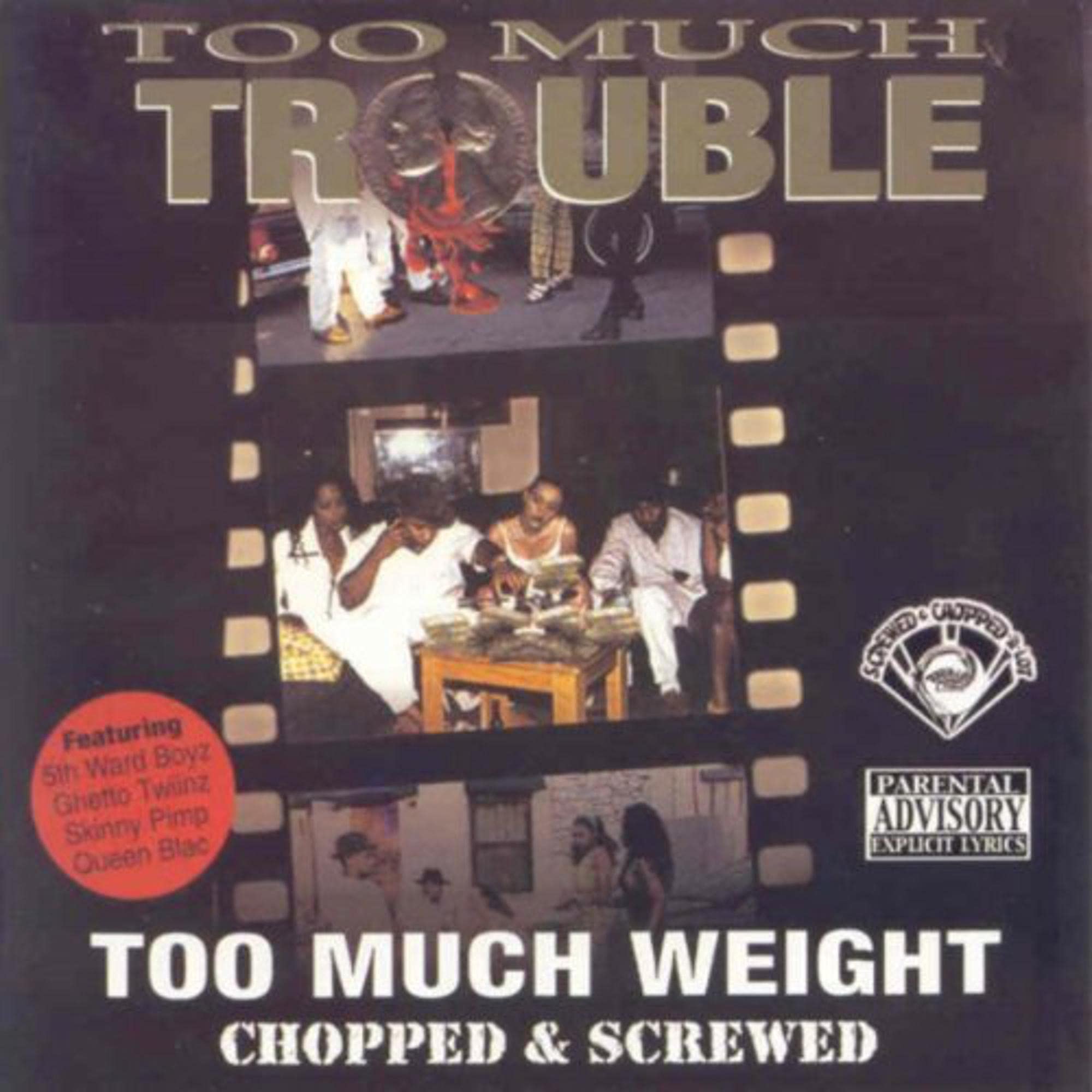 Too Much Weight Screwed  Explicit Lyrics
