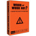 Wood or Wood Not?