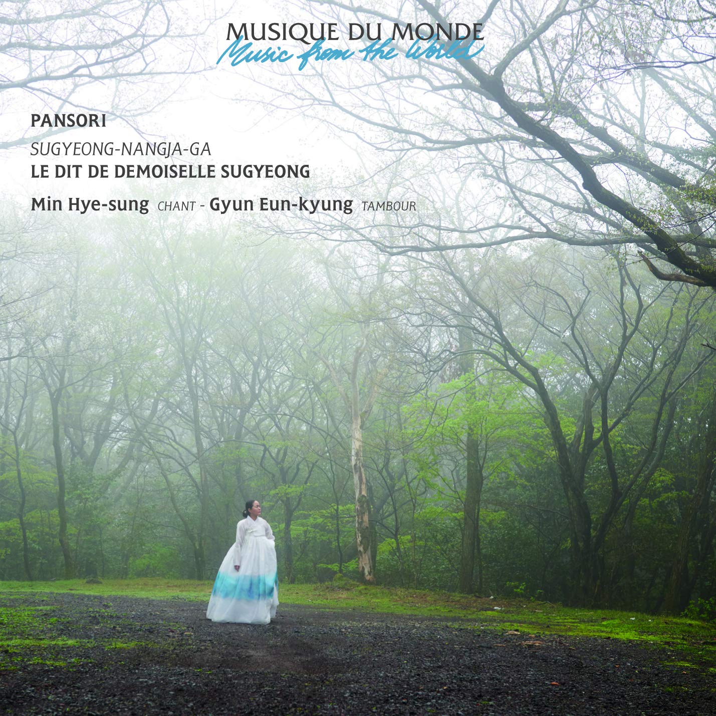 Min & Gyun Eun-Kyung Hye-Sung - Pansori - Le Dit De Demoiselle Sugyeong