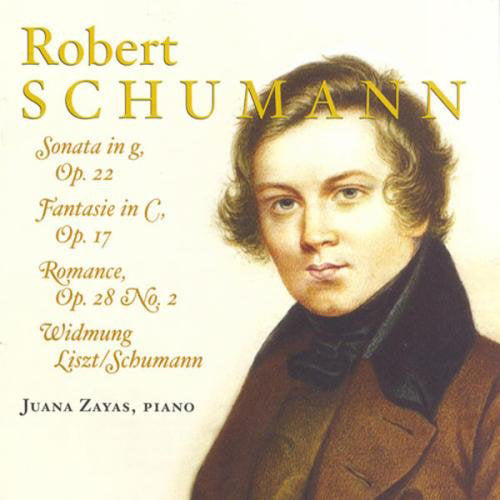 Robert Schumann: Sonata in G, Op. 22/Fantasie in C, Op. 17/...