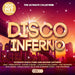 Disco Inferno: Ultimate Disco, Funk and Boogie Anthems